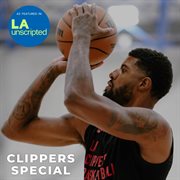 KTLA  LA Unscripted : Los Angeles Clippers cover image cdn