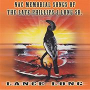 NAC Memorial Songs of the Late Phillips J Long Sr. cover image cdn