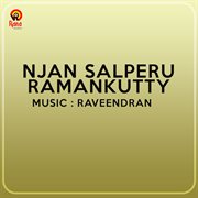 Njan Salperu Ramankutty (Original Motion Picture Soundtrack) cover image cdn