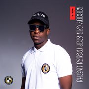 Nobody Can Stop Mguzu Wethu, Vol. 2 cover image cdn