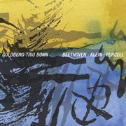 Purcell, Klein & Beethoven : Works for String Trio cover image cdn