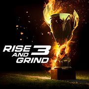 Rise and Grind 3 cover image cdn