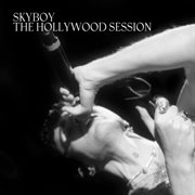SKYBOY [THE HOLLYWOOD SESSION] cover image cdn