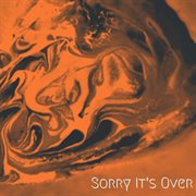 Sorry It's Over cover image cdn