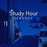 Study Hour : Debussy cover image cdn