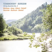 Tchaikovsky & Borodin : String Quartets No. 2 cover image cdn
