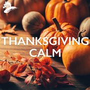 Thanksgiving calm cover image cdn
