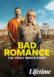 Bad Romance : the Vicky White story cover image cdn