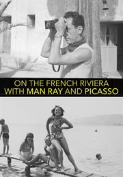 On the French Riviera with man Ray and Picasso cover image cdn
