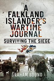 A Falkland Islander's Wartime Journal : Surviving the Siege cover image cdn