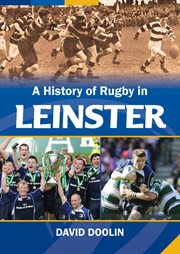 A History of Rugby in Leinster cover image cdn