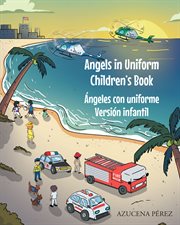 Angels in Uniform Children's book : Angeles con Uniforme Version infantil cover image cdn