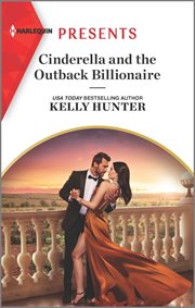 Cinderella and the Outback Billionaire : Billionaires of the Outback cover image cdn