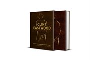 Clint Eastwood : The Iconic Filmmaker and his Work. Iconic Filmmakers cover image cdn