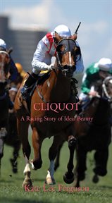 Cliquot : A Racing Story of Ideal Beauty cover image cdn