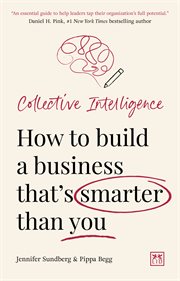 Collective Intelligence : How to build a business that's smarter than you cover image cdn