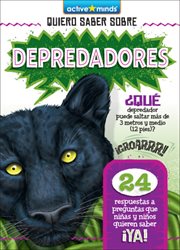 Depredadores (Predators) : Active Minds: Quiero Saber Sobre (Kids Ask About) cover image cdn