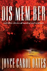 Dis mem ber : and other stories of mystery and suspense cover image cdn