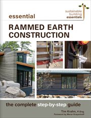 Essential Rammed Earth Construction : The Complete Step-by-Step Guide. Sustainable Building Essentials cover image cdn