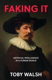 Faking It : Artificial Intelligence in a Human World cover image cdn
