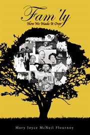 Fam'ly : How We Made It Over cover image cdn