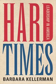 Hard Times : Leadership in America cover image cdn