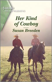 Her Kind of Cowboy : A Clean and Uplifting Romance. Destiny Springs, Wyoming cover image cdn