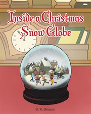 Inside a Christmas Snow Globe cover image cdn