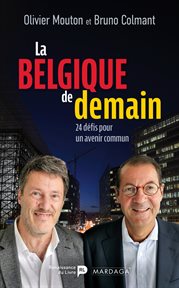La Belgique de demain : 24 défis pour un avenir commun cover image cdn