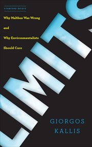 Limits : Why Malthus Was Wrong and Why Environmentalists Should Care. Stanford Briefs cover image cdn