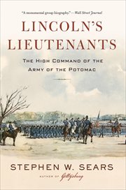 Lincoln's Lieutenants : The High Command of the Army of the Potomac cover image cdn