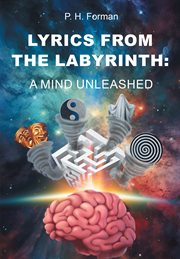 Lyrics From the Labyrinth : A Mind Unleashed cover image cdn