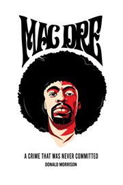 Mac Dre : A Crime That Was Never Committed cover image cdn