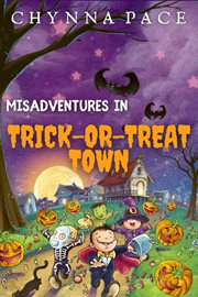Misadventures in Trick : or. Treat Town cover image cdn