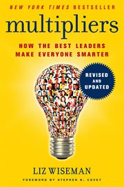 Multipliers : how the best leaders make everyone smarter cover image cdn