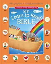 My Learn to Read Bible : Stories in Words and Pictures cover image cdn