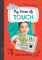 My Sense of Touch : Active Minds Explorers: My Senses cover image cdn