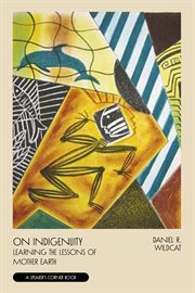 On Indigenuity : Learning the Lessons of Mother Earth. Speaker's Corner cover image cdn