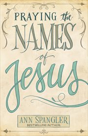 Praying the Names of Jesus cover image cdn