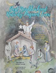 The Best Neighborhood Nativity Pageant Ever cover image cdn