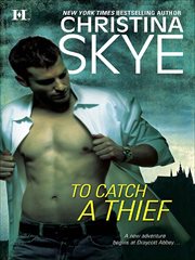 To Catch a Thief : Draycott Abbey Romance cover image cdn
