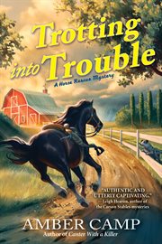 Trotting into Trouble : Horse Rescue Mystery cover image cdn