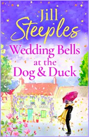 Wedding Bells at the Dog & Duck : Dog & Duck cover image cdn
