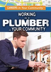 Working as a Plumber in Your Community : Careers in Your Community cover image cdn