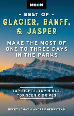 Moon. Best of Glacier, Banff & Jasper cover image cdn