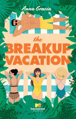 The breakup vacation : a beach house novel  cover image cdn