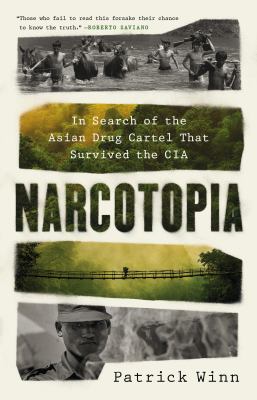 Narcotopia : in search of the Asian drug cartel that survived the CIA  cover image cdn
