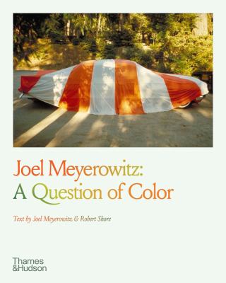 Joel Meyerowitz : a question of color  cover image cdn
