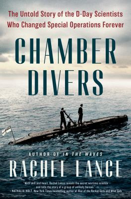 Chamber divers : the untold story of the D-Day scientists who changed special operations forever  cover image cdn
