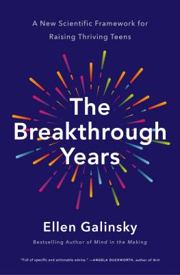 The breakthrough years : a new scientific framework for raising thriving teens  cover image cdn